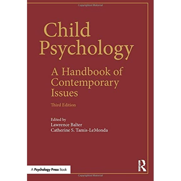 Pre-Owned Child Psychology: A Handbook of Contemporary Issues (Paperback) by Lawrence Balter, Catherine S. Tamis-LeMonda