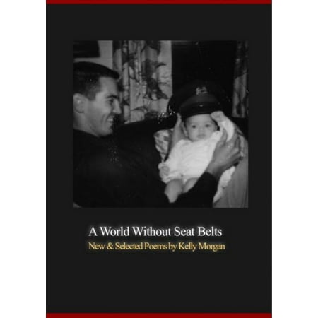 A World Without Seat Belts - eBook (Best Shotgun In The World)