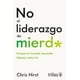 thumbnail image 1 of No al liderazgo de mierd, 1 of 2