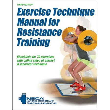 - Exercise Technique Manual for Resistance Training 3rd Edition with Online Video