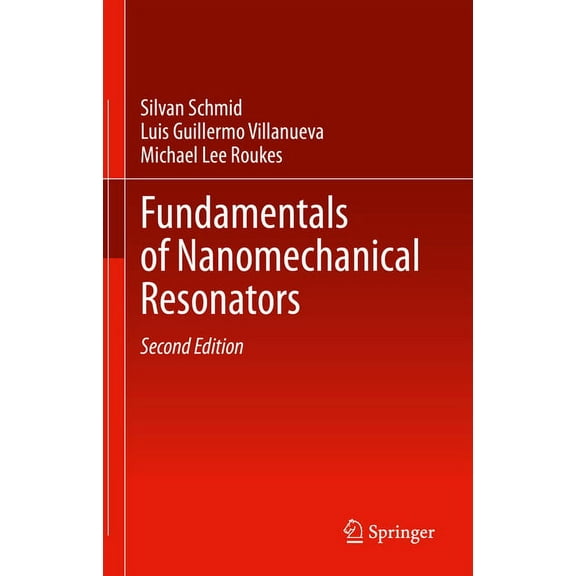 Fundamentals of Nanomechanical Resonators, (Hardcover)