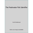 thumbnail image 1 of Pre-Owned The Freshwater Fish Identifier (Hardcover) 0792455762 9780792455769, 1 of 1