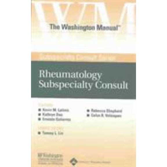 Pre-Owned The Washington Manual Rheumatology Subspecialty Consult (Washington Manual Subspecialty Consult Series) (Paperback) 0781743710 9780781743716
