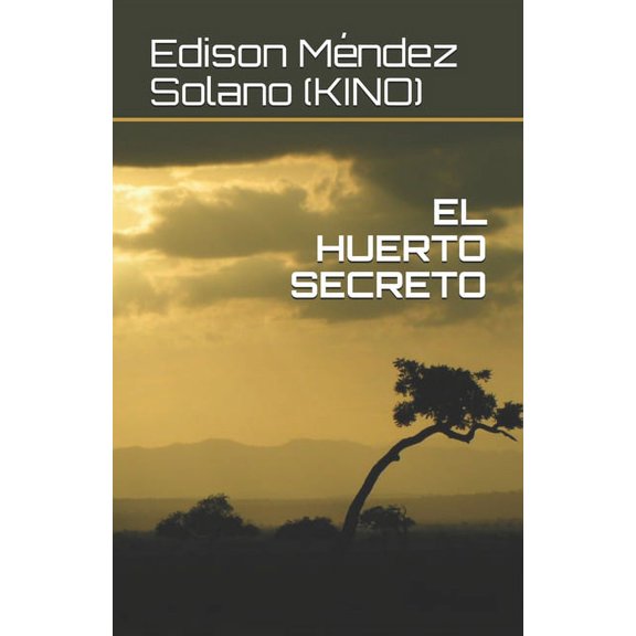 El Huerto Secreto (Paperback)