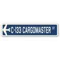 thumbnail image 1 of SignMission SSA-C-133 Cargomaster Panneau de Rue Militaire Air Force 4 x 18 Po - C-133 Cargomaster, 1 of 1