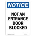 thumbnail image 1 of SignMission OS-NS-P-1218-V-15145 Panneau de Signalisation - Pas une Porte d'Entrée Bloquée, 1 of 1