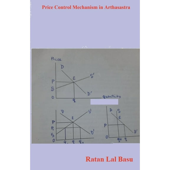 Price Control Mechanism in Arthasastra, (Paperback)