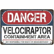 ATX Custom Signs - Funny Signs for Kids Rooms Danger Velociraptor Containment Area, Not Responsible for Death or Dismemberment.- Size 8 x 12