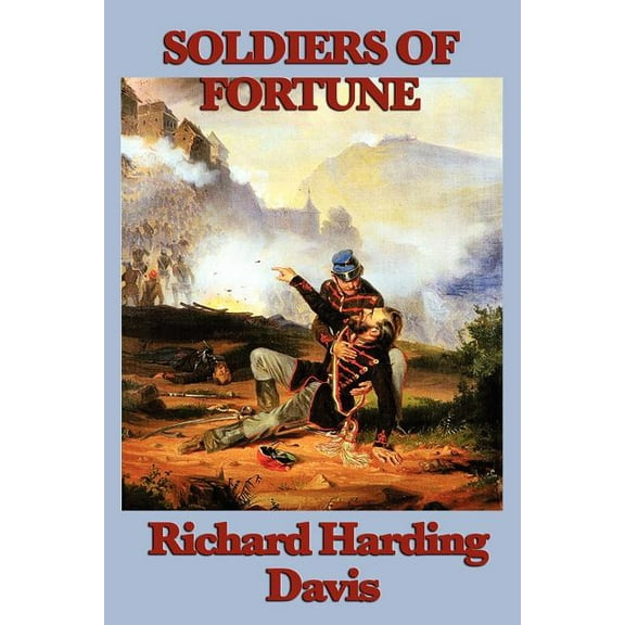 Soldiers of Fortune (Paperback)