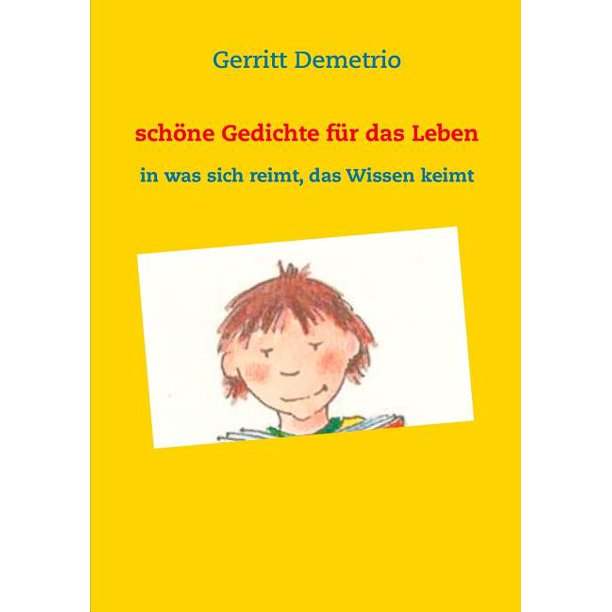 Download Schoene gedichte ueber das leben For Free Schoene Gedichte Ueber Das Leben