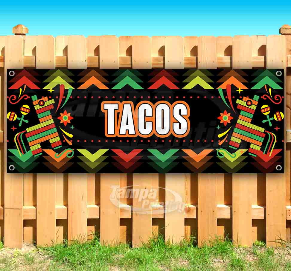 Tacos 13 oz heavy duty vinyl banner sign with metal grommets, new