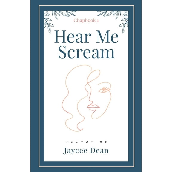 Hear Me Scream: Chapbook 1 (Paperback)