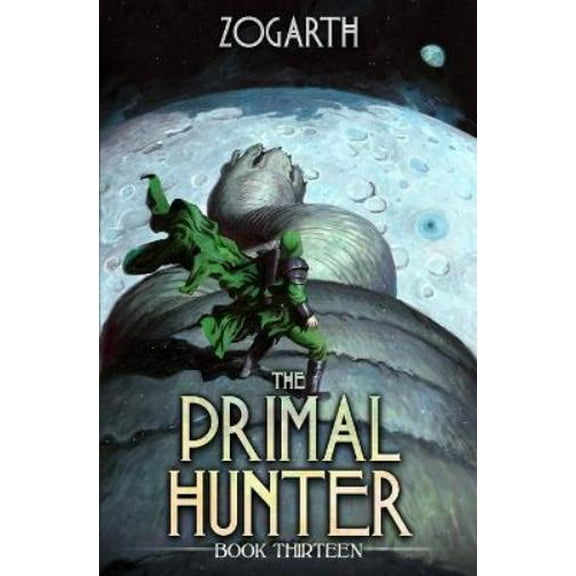 Zogarth The Primal Hunter 13 (Paperback) Primal Hunter