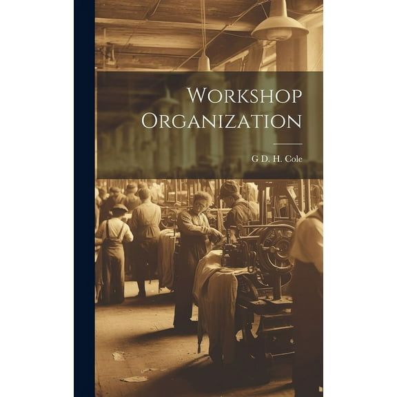 Workshop Organization (Hardcover)