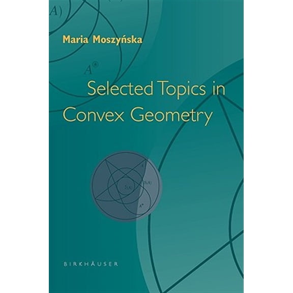 Pre-Owned Selected Topics in Convex Geometry (Paperback)