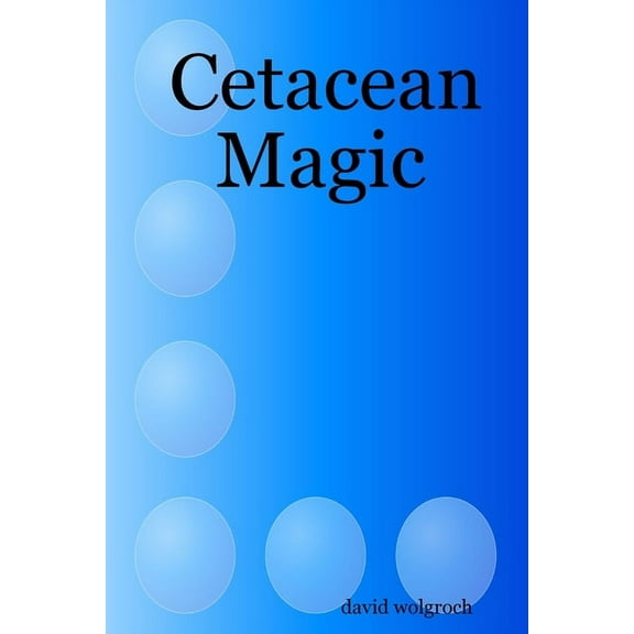Cetacean Magic (Paperback)