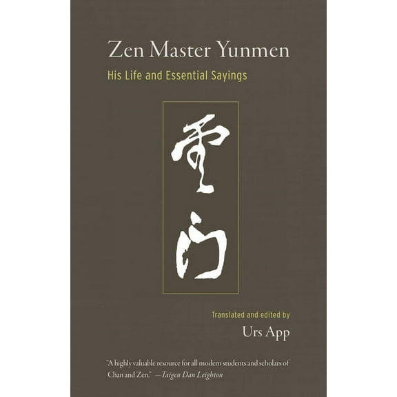 Zen Master Yunmen : His Life and Essential Sayings (Paperback)