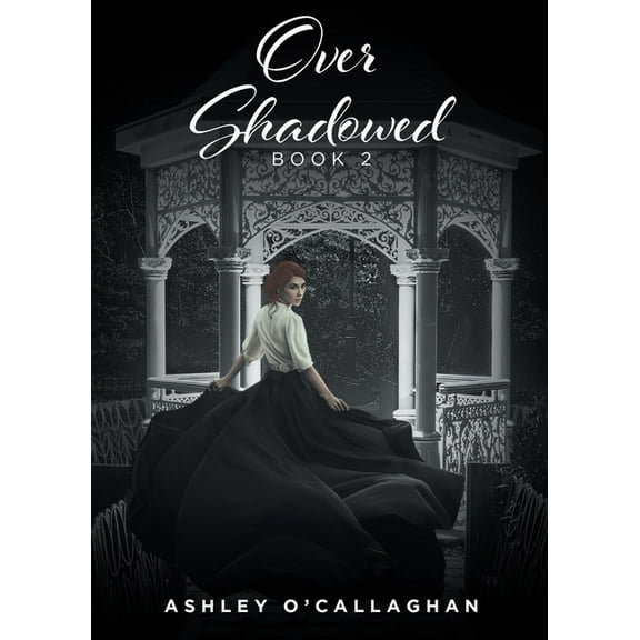 Over Shadowed: Book 2 (Paperback)