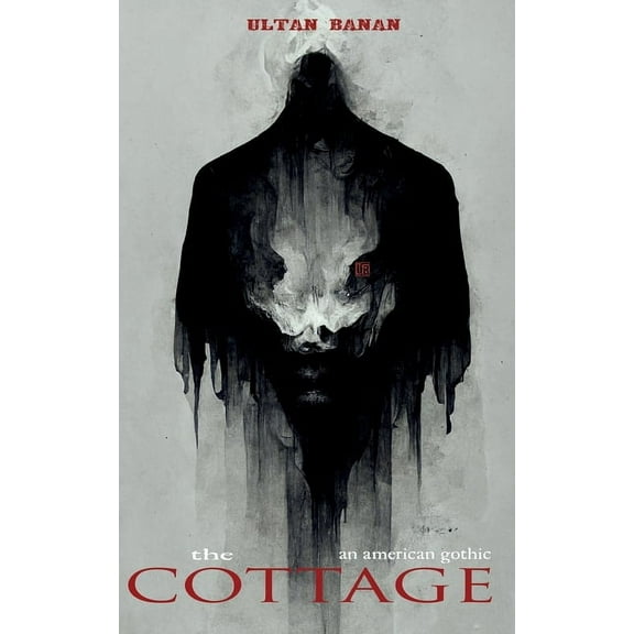 The Cottage: An American Gothic, (Paperback)