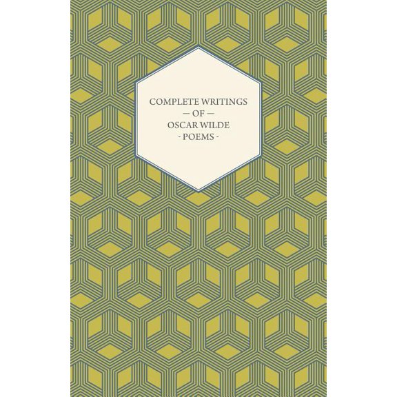 Complete Writings of Oscar Wilde - Poems, (Paperback)