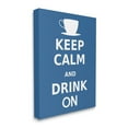 thumbnail image 3 of Keep Calm & Drink On Coffee Mug Food & Beverage Graphic Art Gallery Wrapped Canvas Print Wall Art, 3 of 7