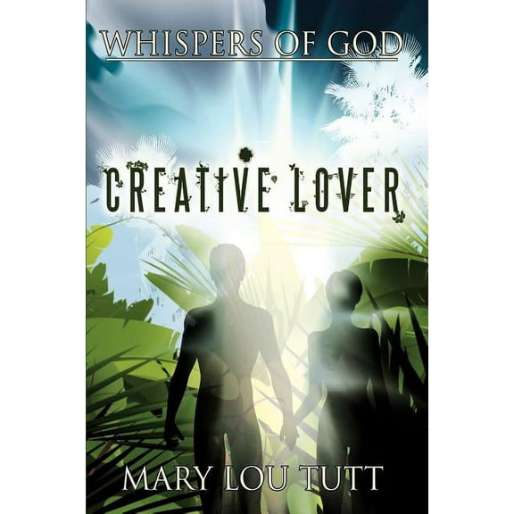 Whispers of God: Creative Lover (Paperback)