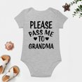 thumbnail image 4 of Please Pass Me To Grandma Baby Bodysuit Funny Infant Outfit Cute Newborn Clothes Unisex Romper Gray-style-1 9months, 4 of 7