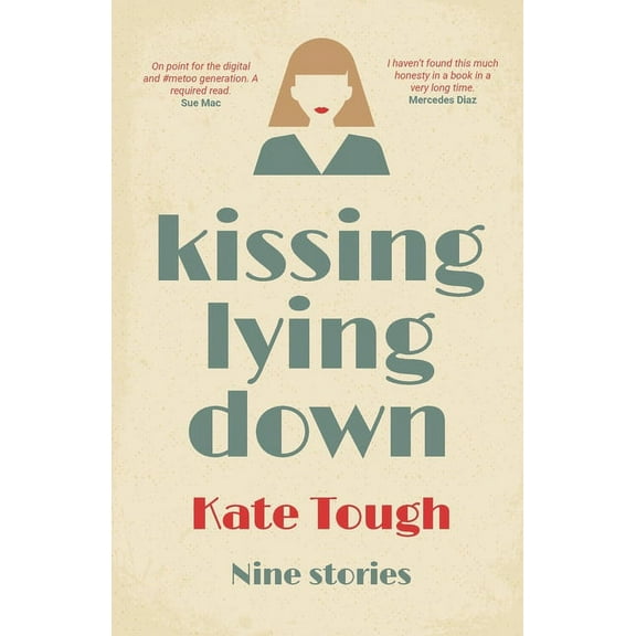 Kissing Lying Down, (Paperback)