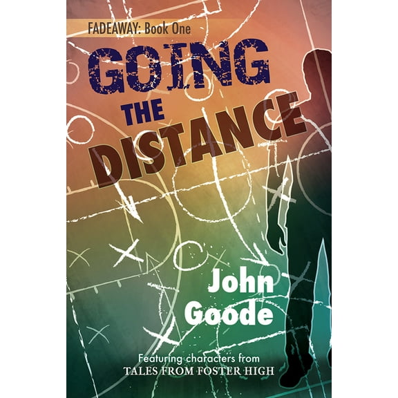 Tales from Foster High (Harmony Ink) Going the Distance, Book 6, (Paperback)