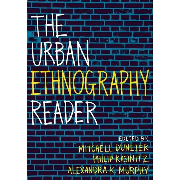 The Urban Ethnography Reader, (Paperback)