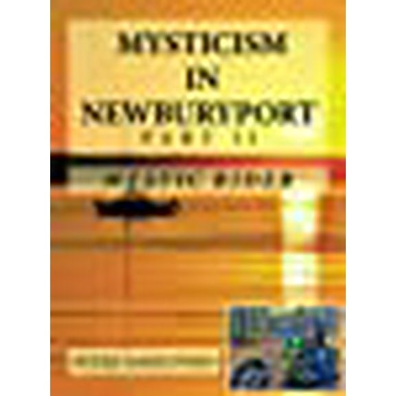 MYSTICISM IN NEWBURYPORT: Mystic Rider