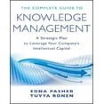 thumbnail image 1 of The Complete Guide to Knowledge Management: A Strategic Plan to Leverage Your Company's Intellectual Capital, 1 of 1