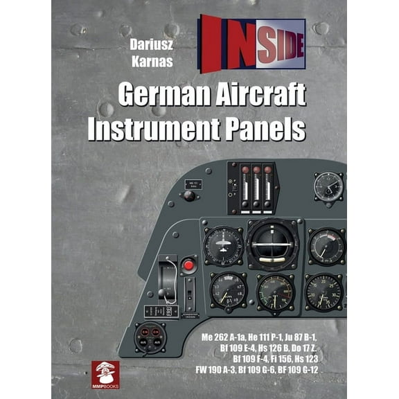 Inside: German Aircraft Instrument Panels (Paperback)