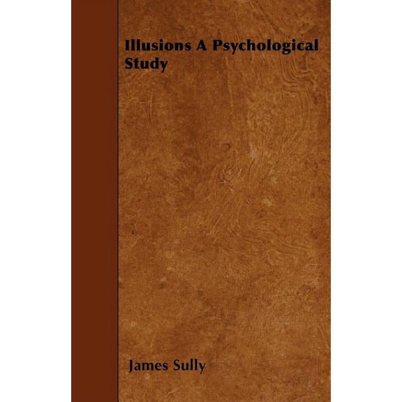 Illusions A Psychological Study, (Paperback)