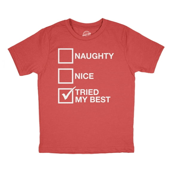 Youth Funny T Shirts Naughty List Nice List Tried My Best Sarcastic Christmas Graphic Novelty Tee For Kids