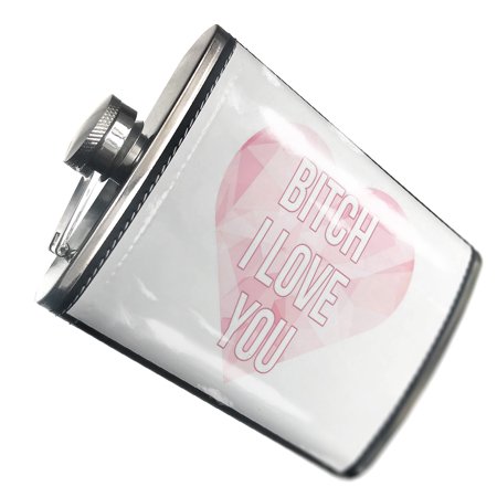 

NEONBLOND Flask Bitch I Love You Valentine s Day Light Pink Geometric Heart