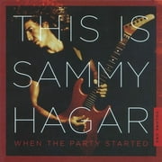 Sammy Hagar - This Is Sammy Hagar: When The Party Started 1 - Rock - CD