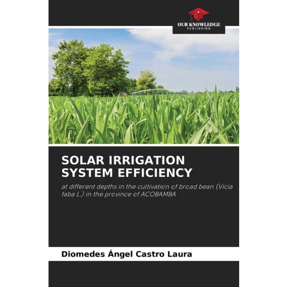 Solar Irrigation System Efficiency, (Paperback)