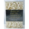 thumbnail image 1 of Pre-Owned American and British Genealogy and Heraldry: A Selected List of Books (Hardcover) 0880820047 9780880820042, 1 of 1