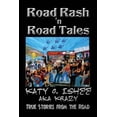 thumbnail image 1 of Pre-Owned Road Rash 'n Road Tales: True Stories from the Road, (Paperback), 1 of 1