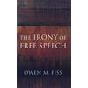 Pre-Owned The Irony of Free Speech (Paperback) 0674466616 9780674466616