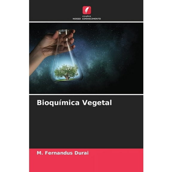 Bioquímica Vegetal (Paperback)