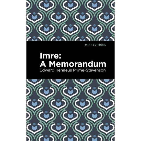 Mint Editions (Reading with Pride) Imre: A Memorandum, (Paperback)