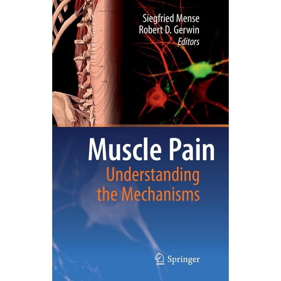 Muscle Pain: Understanding the Mechanisms, (Hardcover)
