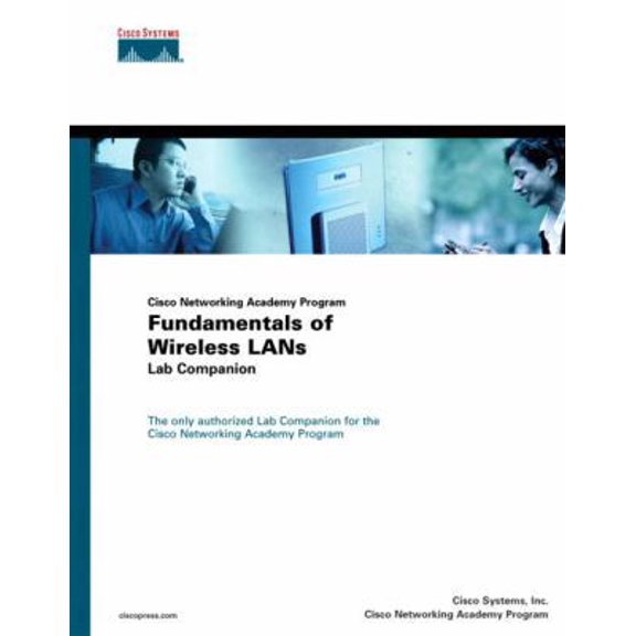 Pre-Owned Cisco Networking Academy Program Fundamentals of Wireless Lans Lab Companion (Paperback) 1587131218 9781587131219