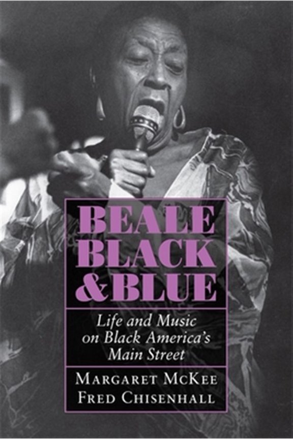 Pre-Owned Beale Black and Blue: Life and Music on Black America's Main Street Paperback