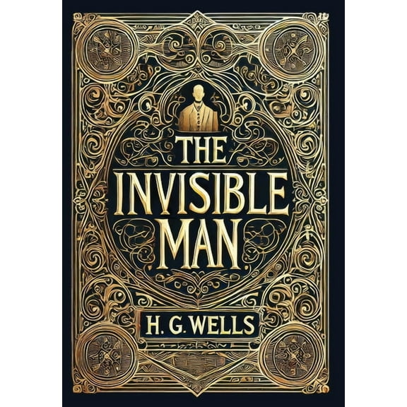 The Invisible Man (Collector's Edition) (Laminated Hardback with Jacket), (Hardcover)