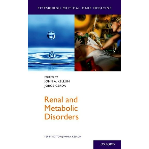 Pittsburgh Critical Care Medicine Renal and Metabolic Disorders, (Paperback)