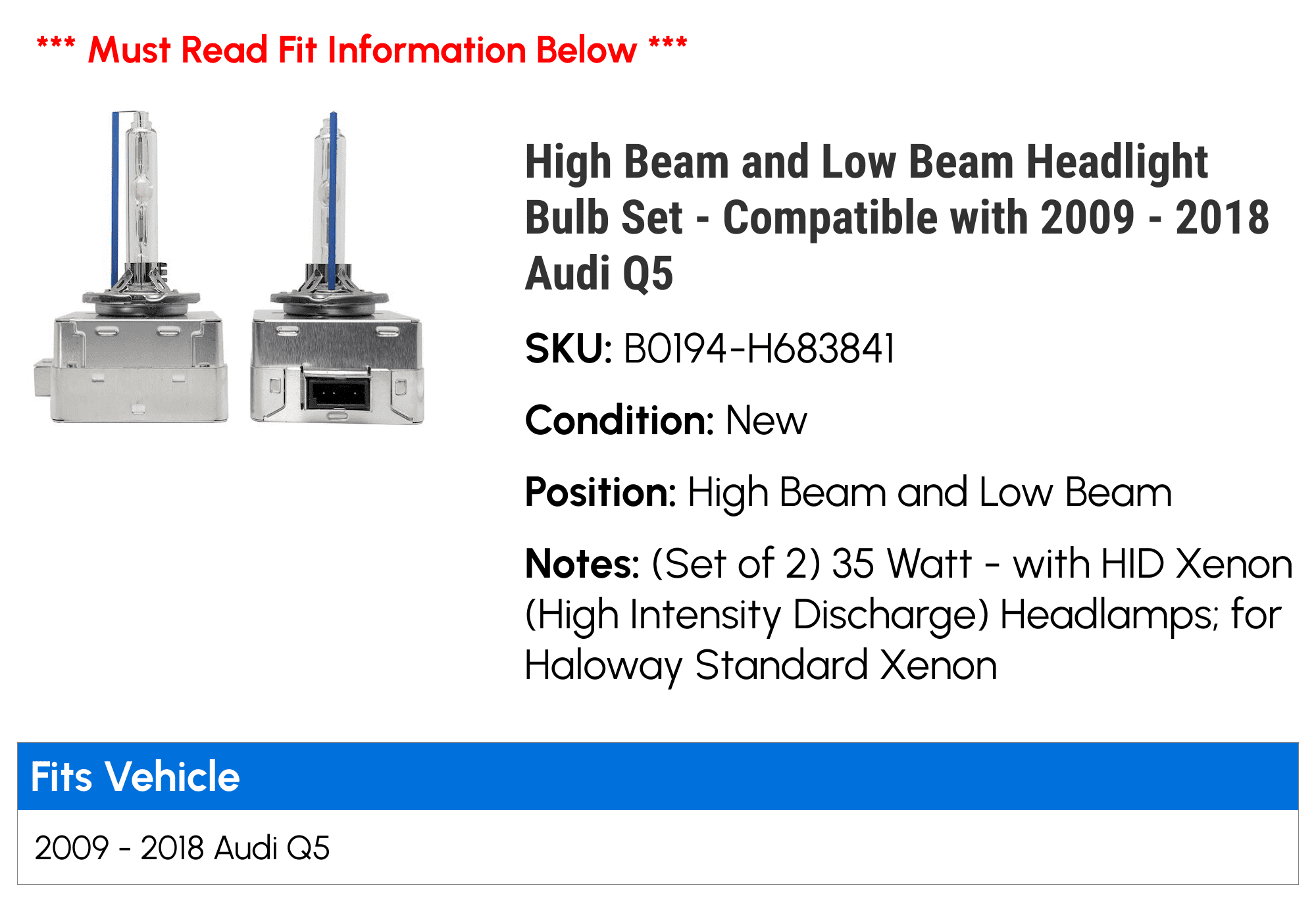 High Beam and Low Beam Headlight Bulb Set - Compatible with 2009 - 2018 Audi Q5 2010 2011 2012 2013 2014 2015 2016 2017