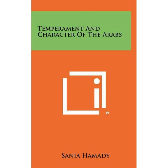 Temperament and Character of the Arabs (Hardcover)